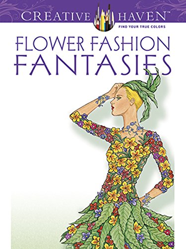 Product Cover Dover Publications Flower Fashion Fantasies (Creative Haven Coloring Books)