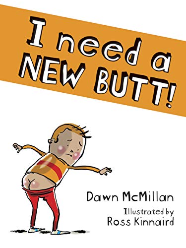 Product Cover I Need a New Butt!