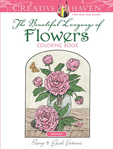 Product Cover Creative Haven The Beautiful Language of Flowers Coloring Book (Creative Haven Coloring Books)