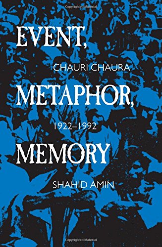 Product Cover Event, Metaphor, Memory: Chauri Chaura, 1922-1992