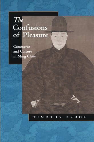 Product Cover The Confusions of Pleasure: Commerce and Culture in Ming China