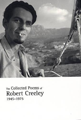 Product Cover The Collected Poems of Robert Creeley, 1945-1975