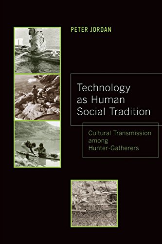 Product Cover Technology as Human Social Tradition: Cultural Transmission among Hunter-Gatherers (Origins of Human Behavior and Culture)