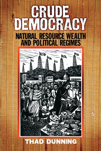 Product Cover Crude Democracy: Natural Resource Wealth and Political Regimes (Cambridge Studies in Comparative Politics)