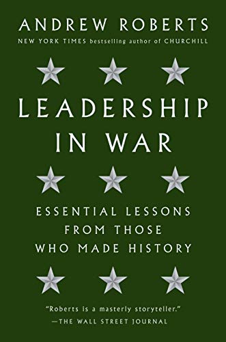 Product Cover Leadership in War: Essential Lessons from Those Who Made History