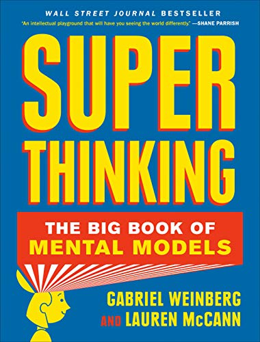 Product Cover Super Thinking: The Big Book of Mental Models