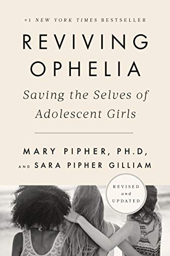 Product Cover Reviving Ophelia 25th Anniversary Edition: Saving the Selves of Adolescent Girls