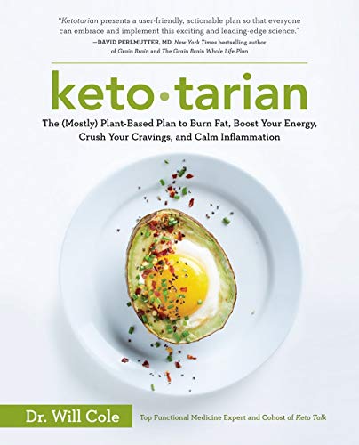 Product Cover Ketotarian: The (Mostly) Plant-Based Plan to Burn Fat, Boost Your Energy, Crush Your Cravings, and Calm Inflammation