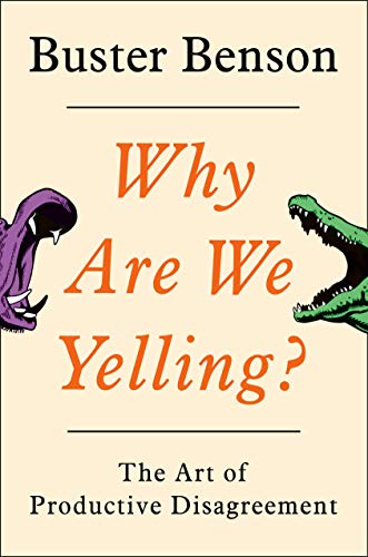 Product Cover Why Are We Yelling?: The Art of Productive Disagreement