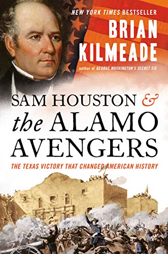 Product Cover Sam Houston and the Alamo Avengers: The Texas Victory That Changed American History
