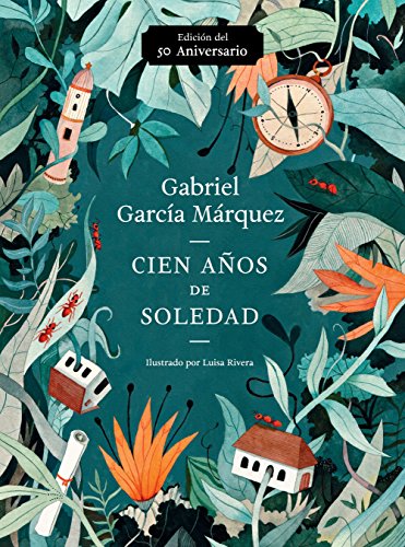 Product Cover Cien años de soledad (50 Aniversario): Illustrated Fiftieth Anniversary edition of One Hundred Years of Solitude (Spanish Edition)
