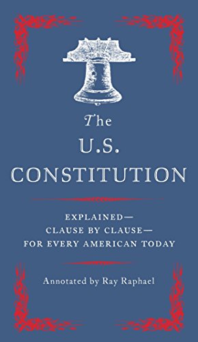 Product Cover The U.S. Constitution: Explained--Clause by Clause--for Every American Today