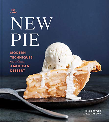 Product Cover The New Pie: Modern Techniques for the Classic American Dessert: A Baking Book
