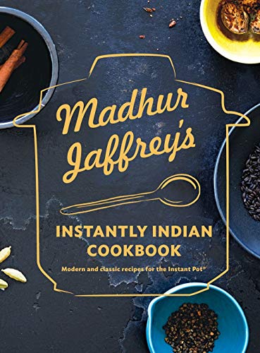 Product Cover Madhur Jaffrey's Instantly Indian Cookbook: Modern and Classic Recipes for the Instant Pot®