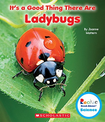 Product Cover It's a Good Thing There Are Ladybugs (Rookie Read-About Science: It's a Good Thing...)