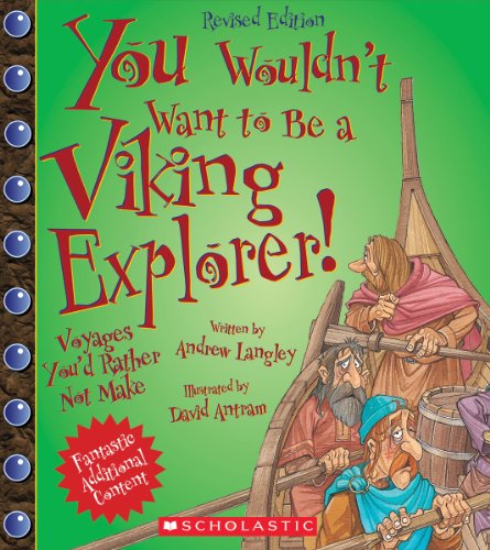 Product Cover You Wouldn't Want to Be a Viking Explorer! (Revised Edition) (You Wouldn't Want to...: Adventurers and Explorers)