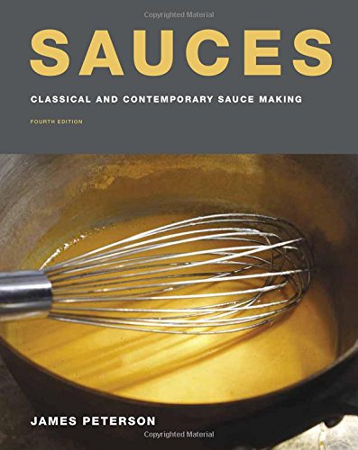 Product Cover Sauces: Classical and Contemporary Sauce Making, Fourth Edition