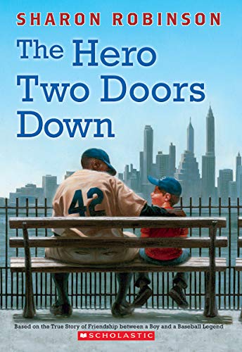 Product Cover The Hero Two Doors Down: Based on the True Story of Friendship Between a Boy and a Baseball Legend
