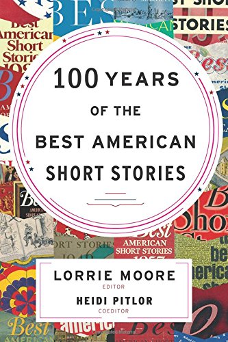 Product Cover 100 Years of The Best American Short Stories (The Best American Series ®)