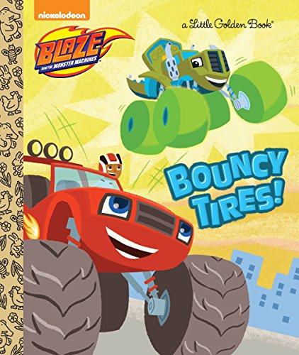 Product Cover Bouncy Tires! (Blaze and the Monster Machines) (Little Golden Book)