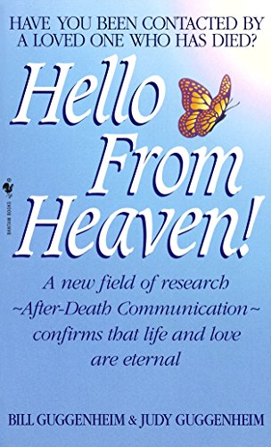 Product Cover Hello from Heaven: A New Field of Research-After-Death Communication Confirms That Life and Love Are Eternal