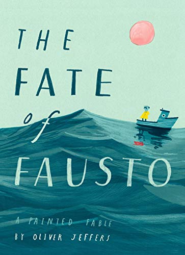 Product Cover The Fate of Fausto: A Painted Fable