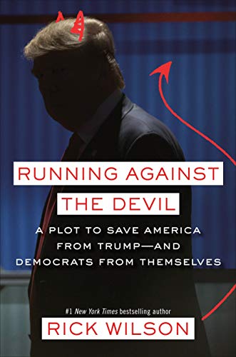 Product Cover Running Against the Devil: A Plot to Save America from Trump--and Democrats from Themselves