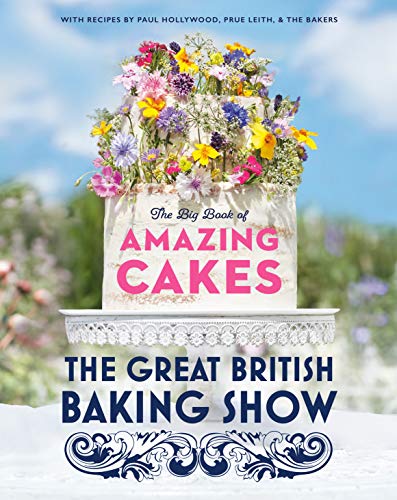 Product Cover The Great British Baking Show: The Big Book of Amazing Cakes