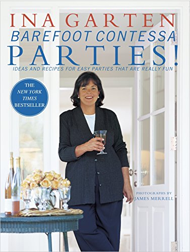 Product Cover Barefoot Contessa Parties! Ideas and Recipes for Easy Parties That Are Really Fun