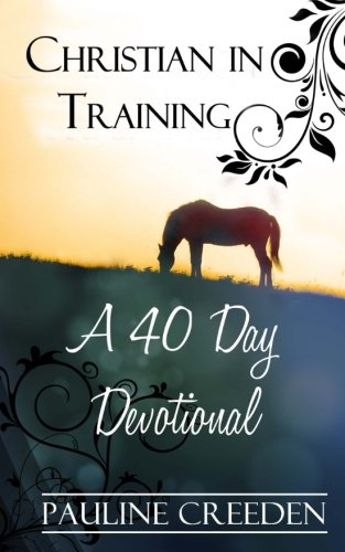 Product Cover Christian In Training: A 40 Day Devotional