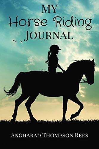 Product Cover My Horse Riding Journal: For Horse Mad Boys and Girls