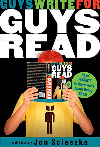 Product Cover Guys Write for Guys Read: Boys' Favorite Authors Write About Being Boys