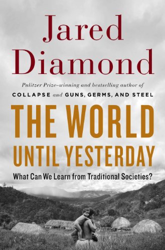 Product Cover The World Until Yesterday: What Can We Learn from Traditional Societies?