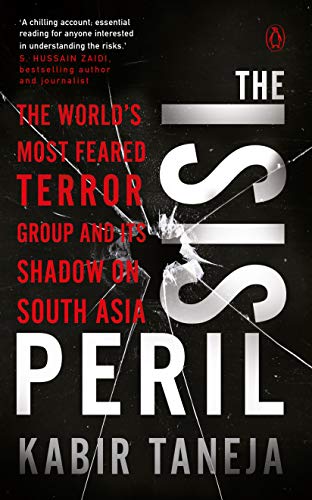 Product Cover The ISIS Peril : The World's Most Feared Terror Group and Its Shadow on South Asia