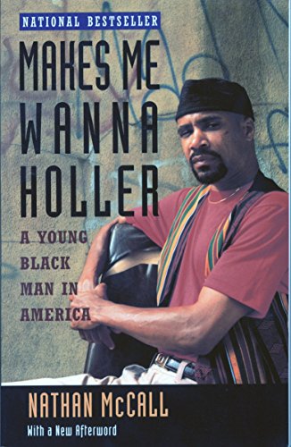 Product Cover Makes Me Wanna Holler: A Young Black Man in America