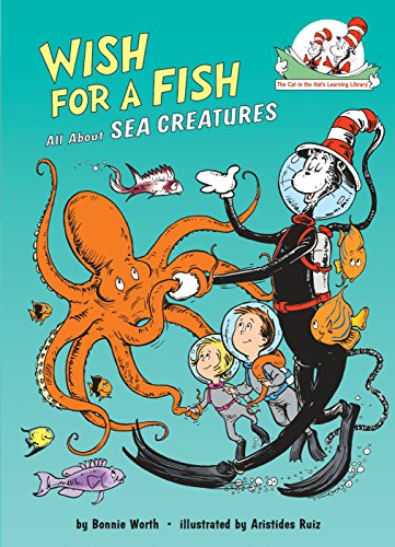 Product Cover Wish for a Fish: All About Sea Creatures (Cat in the Hat's Learning Library)