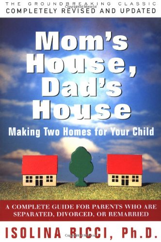 Product Cover Mom's House, Dad's House: Making two homes for your child