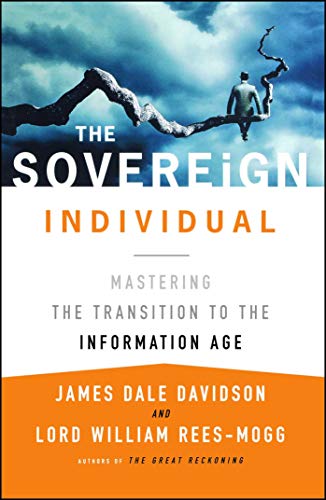 Product Cover The Sovereign Individual: Mastering the Transition to the Information Age
