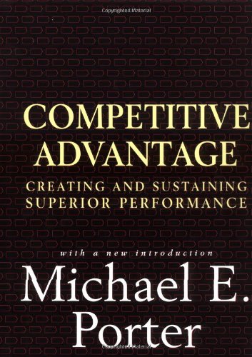 Product Cover Competitive Advantage: Creating and Sustaining Superior Performance