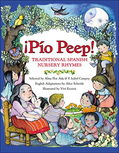 Product Cover ¡Pío Peep!: Traditional Spanish Nursery Rhymes (Spanish Edition)