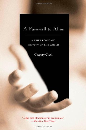 Product Cover A Farewell to Alms: A Brief Economic History of the World (The Princeton Economic History of the Western World)