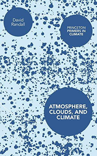 Product Cover Atmosphere, Clouds, and Climate (Princeton Primers in Climate)