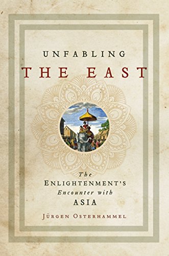 Product Cover Unfabling the East: The Enlightenment's Encounter with Asia