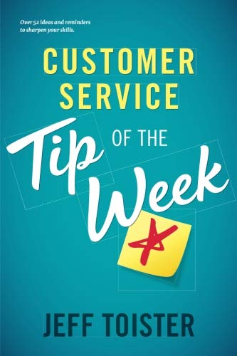 Product Cover Customer Service Tip of the Week: Over 52 ideas and reminders to sharpen your skills