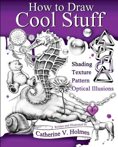 Product Cover How to Draw Cool Stuff: Shading, Textures and Optical Illusions