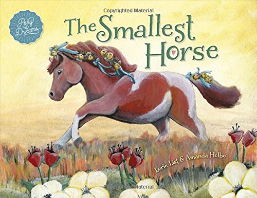 Product Cover The Smallest Horse ~ A Children's Picture Book About Discovering Your Own Special Talents