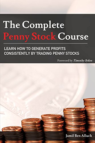 Product Cover The Complete Penny Stock Course: Learn How To Generate Profits Consistently By Trading Penny Stocks
