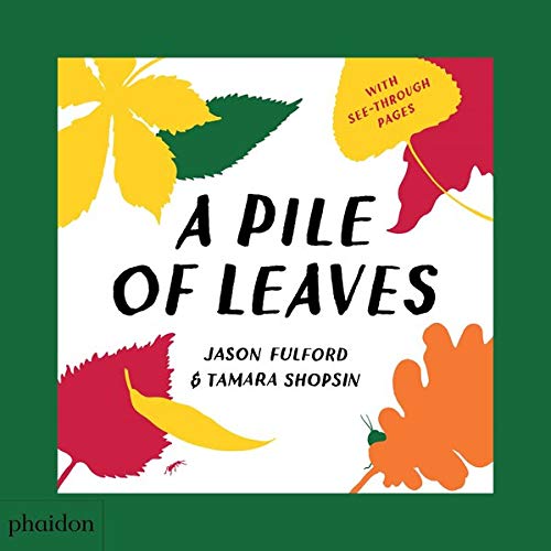 Product Cover A Pile of Leaves: Published in collaboration with the Whitney Museum of American Art