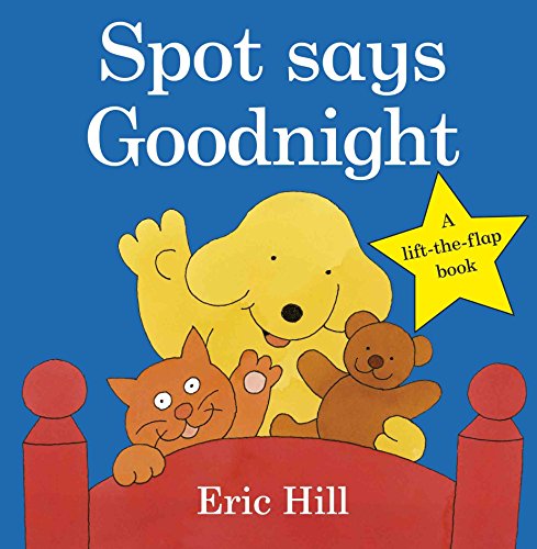 Product Cover Spot Says Goodnight (Fun with Spot)