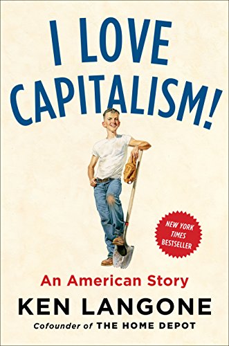 Product Cover I Love Capitalism!: An American Story